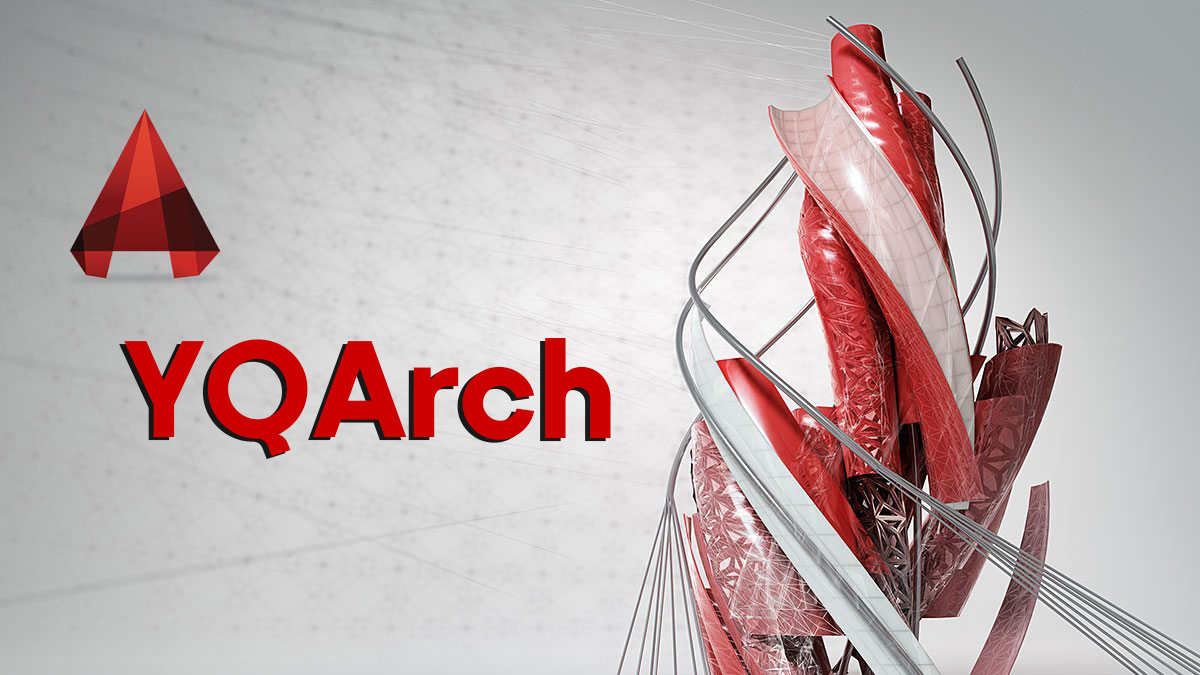 دانلود پلاگین YQArch برای اتوکد آکادمی شریفی آموزش نرم افزارهای معماری